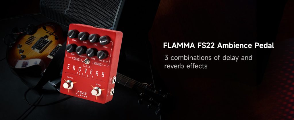 Flamma Innovation FS22 Ekoverb Delay + Reverb效果器推薦